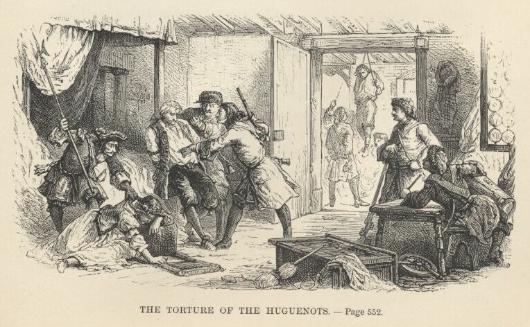 The Torture of the Huguenots&mdash;552 