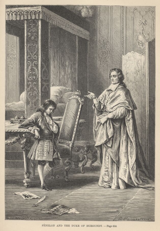 Fenelon and the Duke of Burgundy&mdash;&mdash;610 