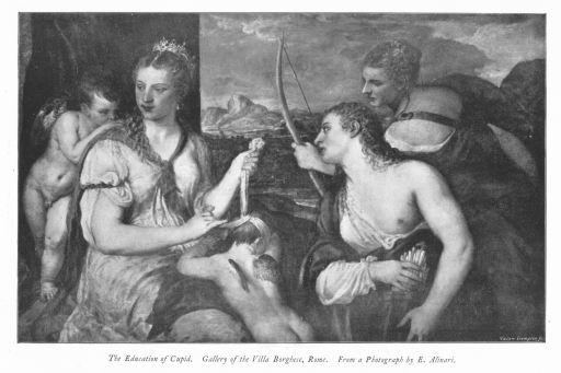 The Education of Cupid. Gallery of the Villa Borghese, Rome. From a Photograph by E. Alinari.