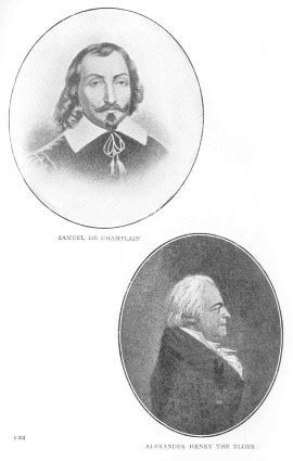Samuel de Champlain; Alexander Henry the Elder