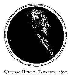 WILLIAM HENRY HARRISON, 1800.