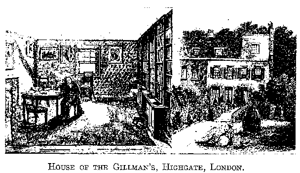 HOUSE OF THE GILLMAN'S, HIGHGATE, LONDON