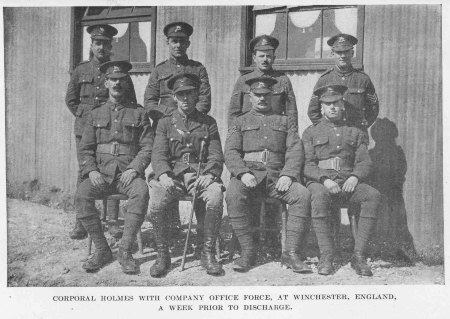 Corporal Holmes with Company Office Force, at
Winchester, England, a Week Prior to Discharge.