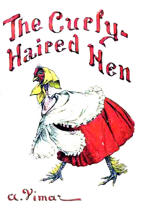 Cover: THE CURLY-HAIRED HEN