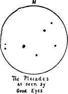 The Pleiades as seen by by Good Eyes