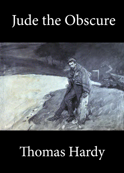Jude The Obscure By Thomas Hardy Jude The Obscure By Thomas Hardy