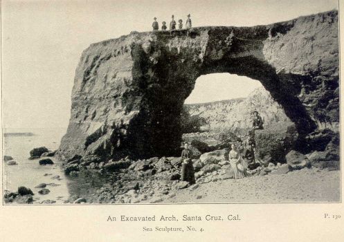 An Excavated Arch, Santa Cruz, Cal.