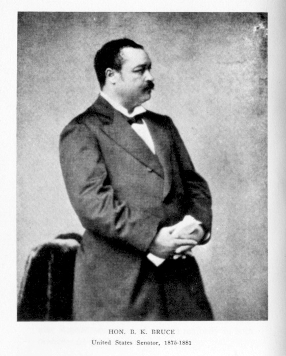 HON. B.K. BRUCE United States Senator, 1875-1881