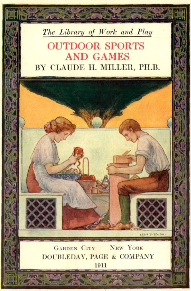 The Project Gutenberg eBook of Outdoor Sports and Games, by Claude H picture