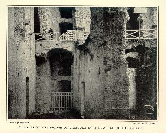 Remains of the Bridge of Caligula in the Palace of the Caesars.