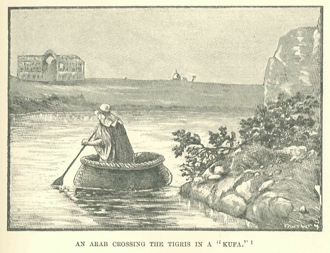 115.jpg an Arab Crossing the Tigris in a ‘kufa.’ 