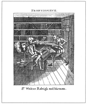 Frontispiece. Sr. Walter Raleigh and his man.