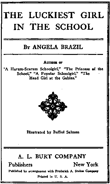 The Project Gutenberg eBook of The Luckiest Girl in the School, by Angela  Brazil