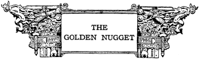 THE GOLDEN NUGGET