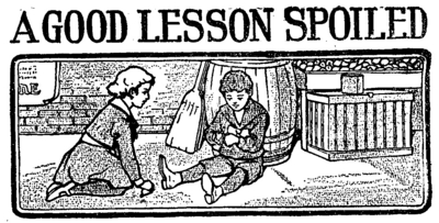 A Good Lesson Spoiled