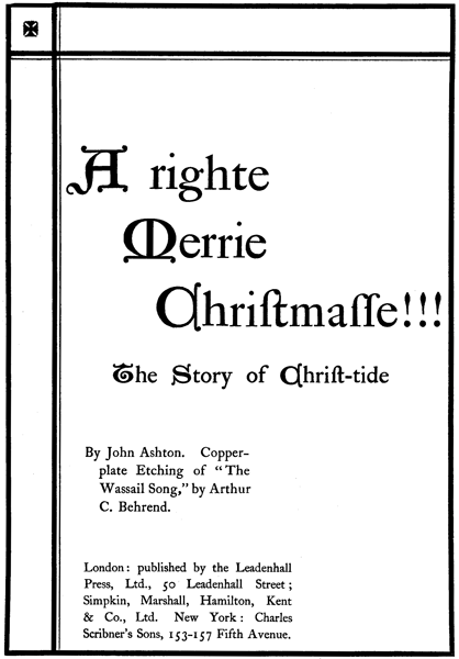 The Project Gutenberg eBook of A Righte Merrie Christmasse!!!, by John  Ashton.