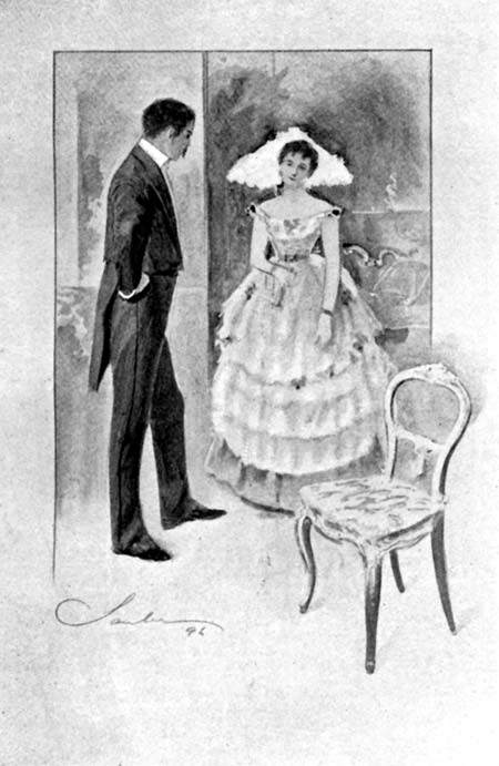 "A MOST NOBLE AND COMPETENT PROTECTOR!" SHE SAID, IN
HER BITING WAY, "WHEN YOU ARE ALWAYS FORTUNE-HUNTING, OR ELSE IN
FRANCE TAKING CARE OF BEAUTY IN DISTRESS."