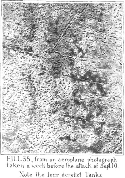 HILL 35, from an aeroplane photograph taken a week
before the attack of Sept 10. Note the four derelict Tanks.