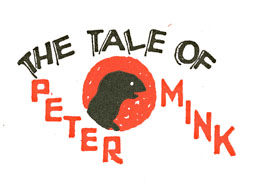 THE TALE OF PETER MINK
