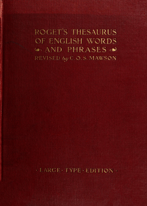 The Project Gutenberg eBook of Roget's Thesaurus, by Peter Mark Roget