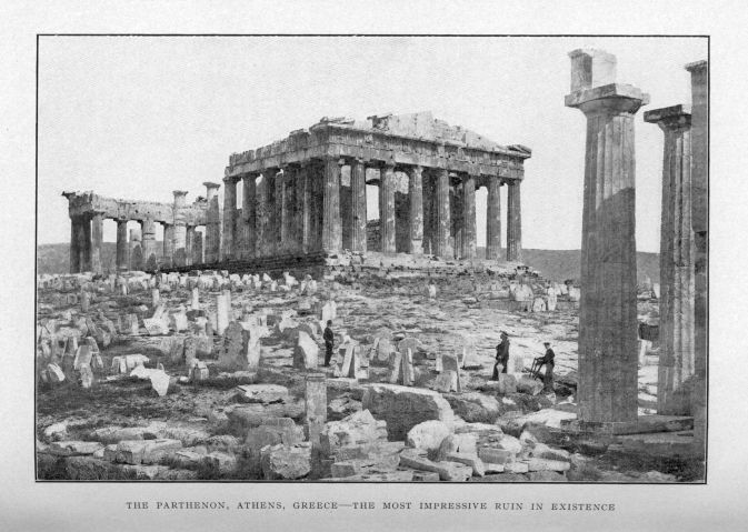 THE PARTHENON, ATHENS, GREECE--THE MOST IMPRESSIVE RUIN IN EXISTENCE