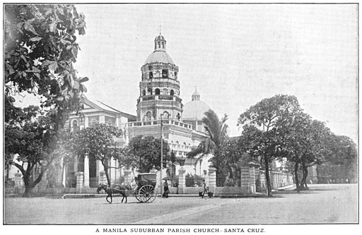A Manila Suburban Parish Church—Santa Cruz.