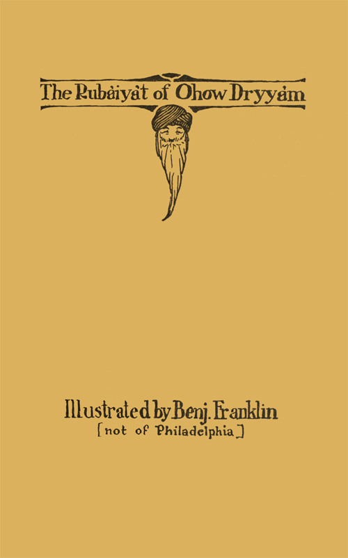 The Rub�iy�t of Ohow Dryy�m