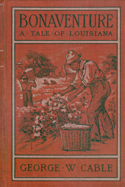 Front cover of Bonaventure, by George W. Cable
