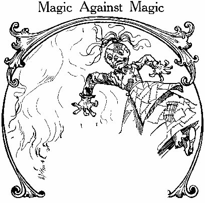
Magic Against Magic
CHAPTER 21