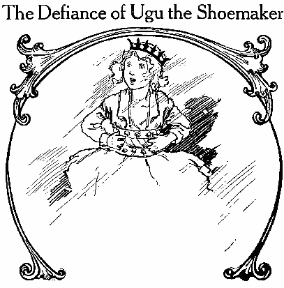 
The Defiance of Ugu the Shoemaker
CHAPTER 23