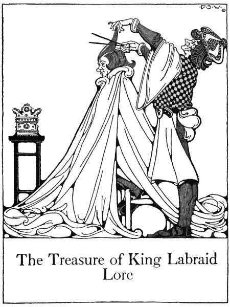 The Treasure of King Labraid
Lorc