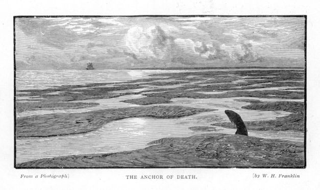 The anchor of death.  From a photograph by W. H. Franklin.