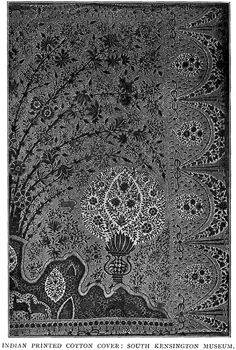 Indian Printed Cotton Cover:
South Kensington Museum.