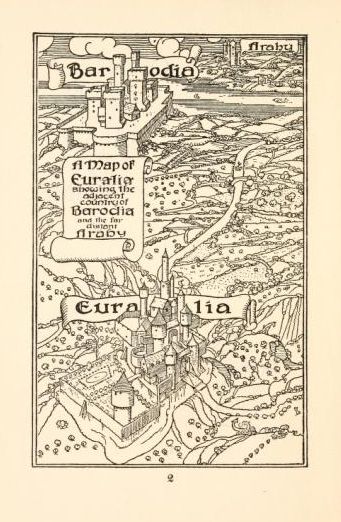 [Frontispiece: A Map of Euralia showing the Adjacent Country of Barodia and the far-distant Araby]