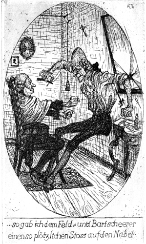 ...&nbsp;so gab ich dem Feld- und Bartscheerer einen so plötzlichen Stoss auf den Nabel&nbsp;..