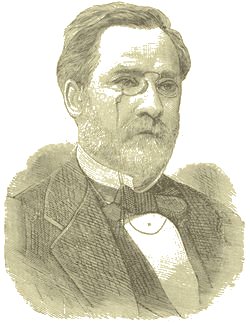 Dr. Louis Pasteur.