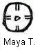 Maya T.
