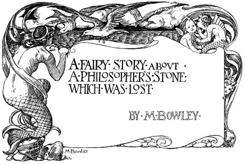 A fairy story about a philosopher’s stone which was lost