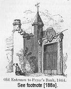Old entrance to Pryor’s Bank, 1844