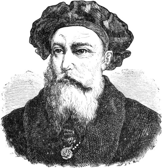 Vasco de Gama. (Geb. omstr. 1469, overl. 1524.)