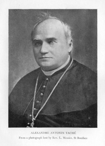 Alexandre Antonin Taché.  From a photograph lent by Rev. L. Messier, St. Boniface.