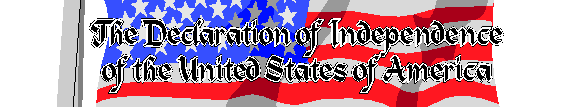 The Declaration of Independence of
The United States of America
