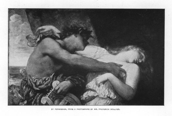 ORPHEUS AND EURYDICE By permission from a photograph by Mr. Frederick Hollyer