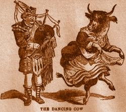 The Dancing Cow.