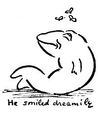 He smiled dreamily