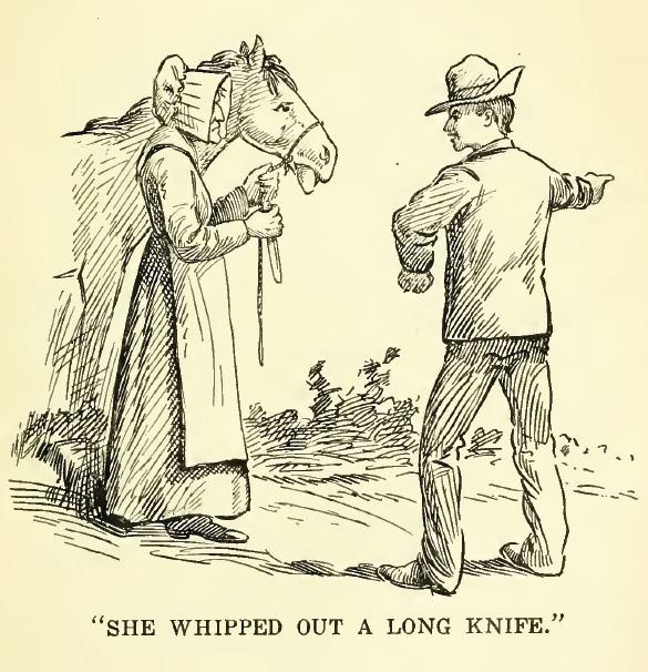 She Whipped out a Long Knife. 189 