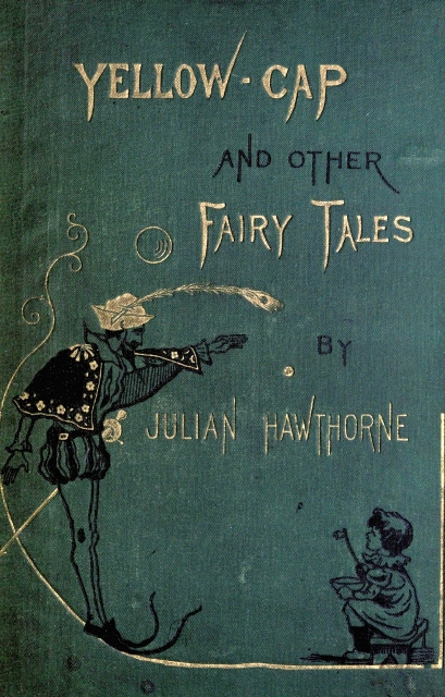 YELLOW-CAP AND OTHER FAIRY TALES
