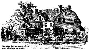 The Beekman Mansion near 52nd St. [Transcriber's Note: 51st St.] East River