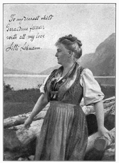 "BEAUTIFUL LILLI LEHMANN, STATELY AND SERENE"
SIGNED Photograph: To my dearest child,
Geraldine Farrar,
with all my love,
Lilli Lehmann.