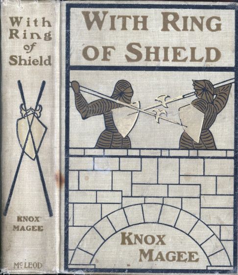 The Project Gutenberg E-text of With Ring of Shield, by Knox Magee
